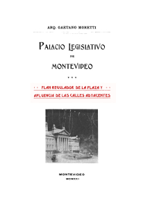 Palacio Legislativo de Montevideo : plan regulador de la plaza y afluencia de las calles adyacentes