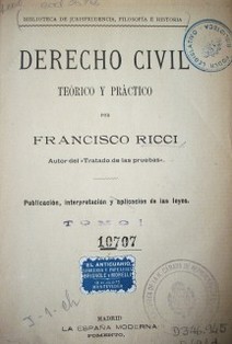 Derecho civil teórico y práctico