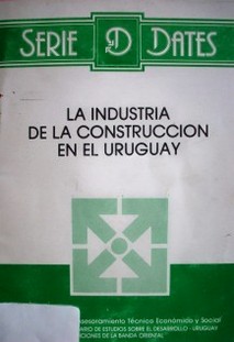 La industria de la construcción en el Uruguay