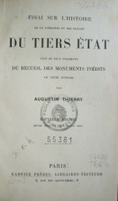 Essai sur l'histoire de la formation et des progrès du tiers état