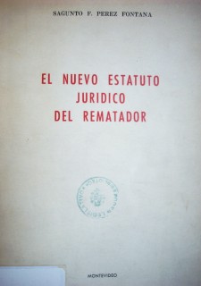 El nuevo estatuto jurídico del rematador