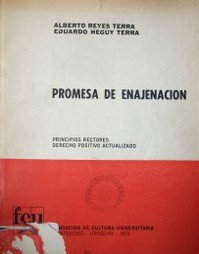 Promesa de enajenación : principios rectores derecho positivo actualizado