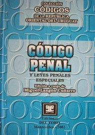 Código Penal y leyes penales especiales : actualizado con las últimas leyes hasta marzo del 2002