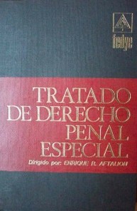 Tratado de Derecho Penal Especial