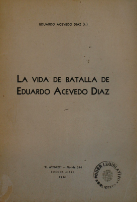 La vida de batalla de Eduardo Acevedo Díaz