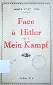 Face à Hitler et á Mein Kampf