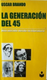 La generación del 45 : una mirada desde la literatura