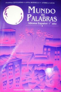 Mundo de palabras : Idioma Español - 1er. año