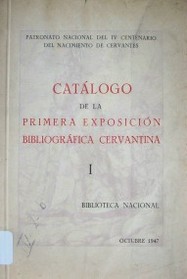 Catálogo de la primera exposición bibliográfica cervantina