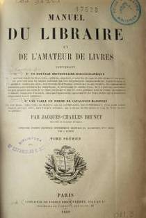 Manuel du libraire et de l'amateur de livres