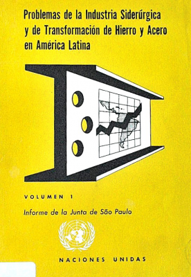 Problemas de la industria siderúrgica y de transformación de hierro y acero en América Latina