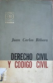 Derecho Civil y Código Civil