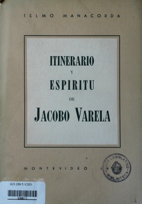 Itinerario y espíritu de Jacobo Varela