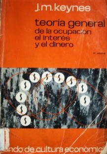 Teoría general de la ocupación, el interés y el dinero