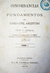 Concordancias y fundamentos del Código Civil argentino