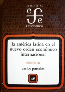 La América Latina en el nuevo orden económico internacional