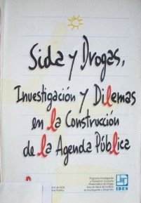 Sida y drogas : investigación y dilemas para la construcción de la agenda pública