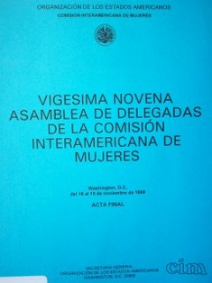 Asamblea de delegadas de la Comisión Interamericana de Mujeres : acta final