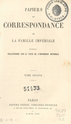 Papiers et correspondance de la famille impériale édition collationnée sur le texte de l'imprimerie nationale