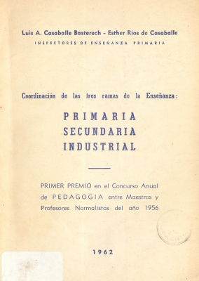 Coordinación de las tres ramas de la enseñanza : primaria, secundaria, industrial