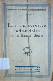 Las relaciones industriales en los Estados Unidos