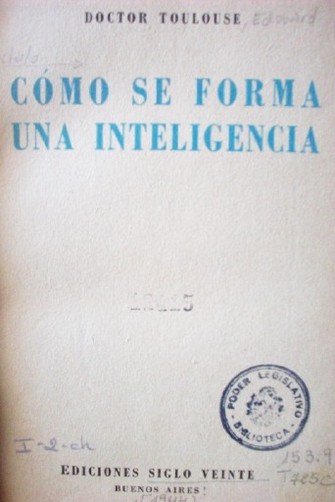 Cómo se forma una inteligencia