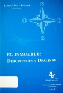 El inmueble : descripción y deslinde