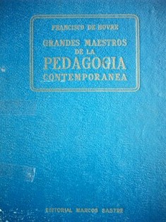 Grandes Maestros de la pedagogía contemporánea