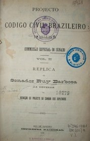 Projecto de Codigo Civil Brazileiro : trabalhos da commissáo especial do Senado