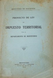 Proyecto de ley de impuesto territorial para el departamento de Montevideo