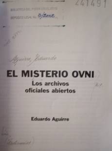 El misterio ovni : los archivos oficiales abiertos