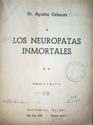 Los neurópatas inmortales