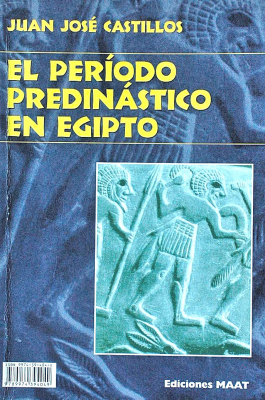 El período predinástico en Egipto = The predynastic period in Egypt