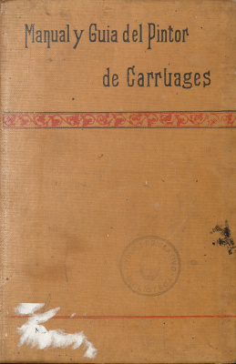 Manual y guía del pintor de carruages