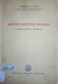 Arrendamientos rurales : su régimen jurídico permanente