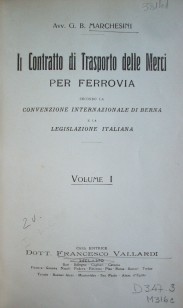 Il contratto de trasporto delle merci per ferrovia secondo la Convenzione Internazionale di Berna e la legislazione italiana
