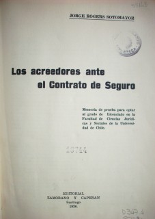 Los acreedores ante el contrato de seguro