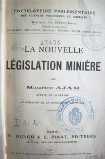 La nouvelle législation minière