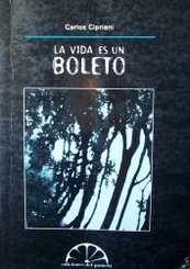 La vida es un boleto