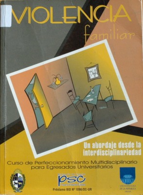 Violencia familiar : un abordaje desde la interdisciplinariedad