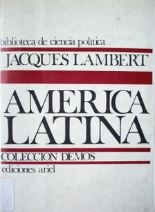 América Latina : estructuras sociales e instituciones políticas
