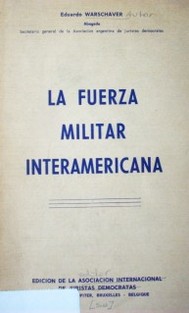 La fuerza militar interamericana