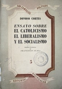 Ensayo sobre el catolicismo el liberalismo y el socialismo