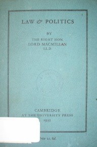 Law & politics : the Henry Sidgwck memorial lecture delivered at Newnham College Cambridge 9 november 1935