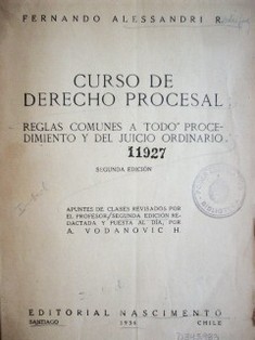 Curso de Derecho Procesal : reglas comunes a todo procedimiento y del juicio ordinario