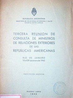 Tercera reunión de consulta de Ministros de Relaciones Exteriores de las Repúblicas Americanas