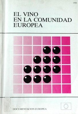 El vino en la Comunidad Europea.