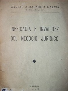 Ineficacia e invalidez del negocio jurídico