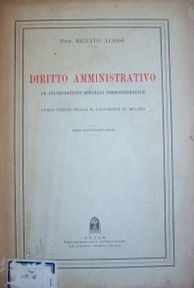 Diritto amministrativo : le giurisdizioni speciali amministrative : corso tenuto nella R. Universitá di Milano
