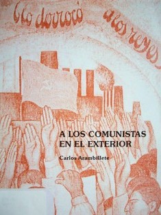 A los comunistas en el exterior